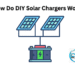 DIY Solar Charger: In 3 Powerful Ways It Works